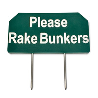 Dura-Flex Sign - Please Rake Bunkers